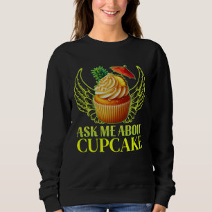 Vraag me naar cupcake trui