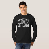 Vraag me naar Cuttlefish Cuttlefish T-shirt (Voorkant volledig)