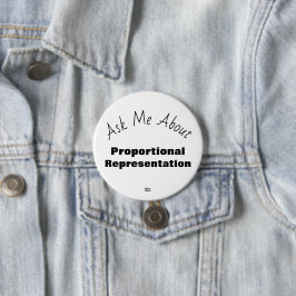 Vraag me naar de knop Proportionele representatie Ronde Button 7,6 Cm