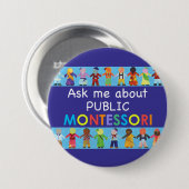 Vraag me naar de OPENBARE MONTESSORI 3" Ronde Butt Button 7,6 Cm (Voorkant /achterkant)