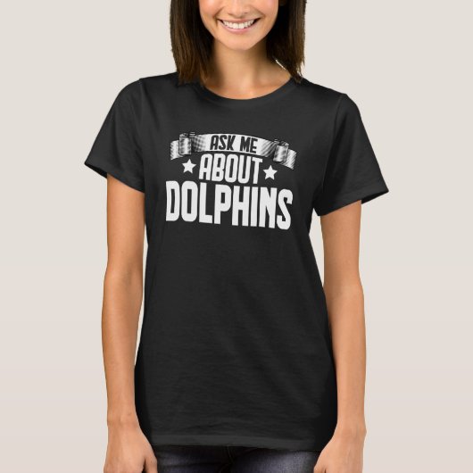 Vraag me naar Dolphins Dolphins T-shirt (Voorkant)