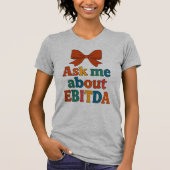 Vraag me naar EBITDA T-shirt – Funny Finance (Voorkant)
