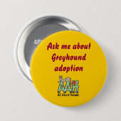 Vraag me naar Greyhound adoptieknop Ronde Button 7,6 Cm (Voorkant /achterkant)