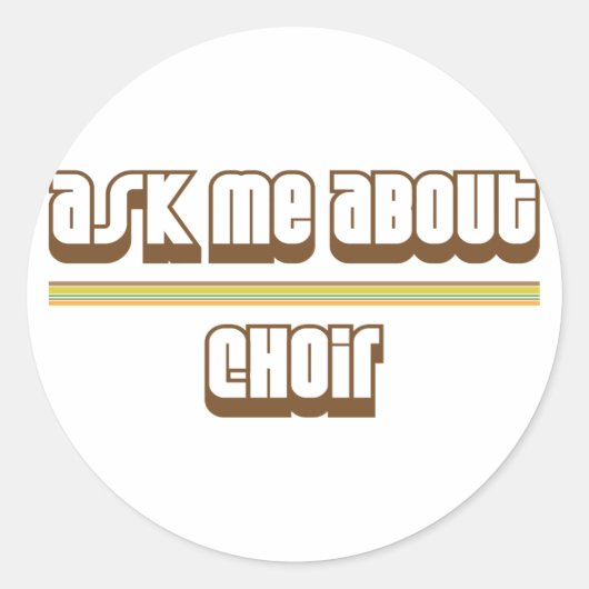 Vraag me naar het koor ronde sticker (Voorkant)