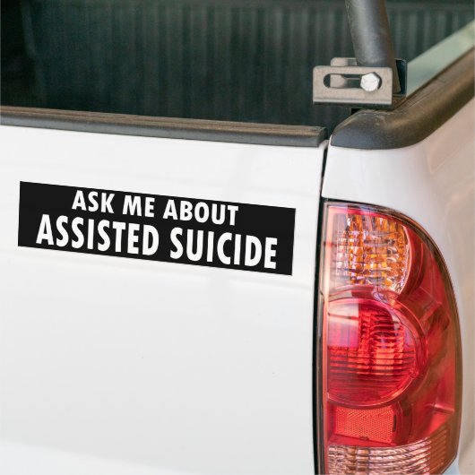 "Vraag me naar hulp bij zelfmoord" Bumpersticker (Op Truck)