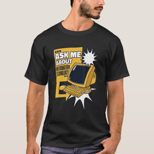 Vraag me naar Informatietechnologie Sysadmin Admin T-shirt (Voorkant)