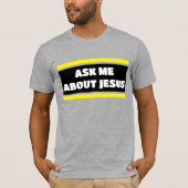Vraag me naar Jezus Evangelisme T-Shirt (Voorkant)