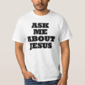 Vraag me naar Jezus T-shirt (Voorkant)