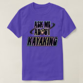Vraag me naar Kayaking 2 T-shirt (Design voorkant)