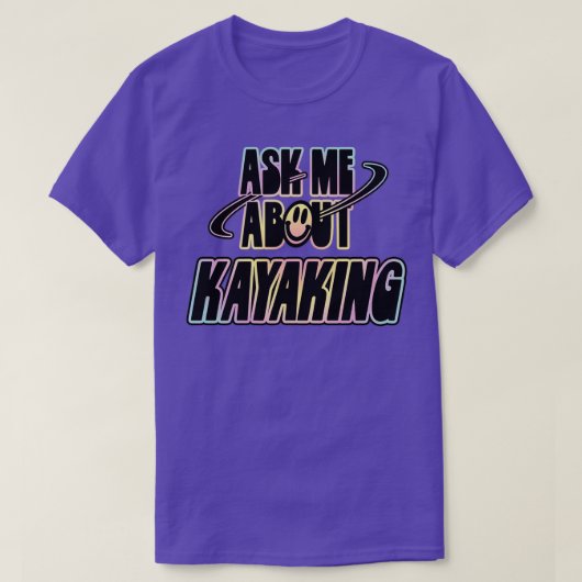Vraag me naar Kayaking 2 T-shirt (Design voorkant)