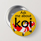 Vraag me naar koi ronde button 7,6 cm (Voorkant /achterkant)