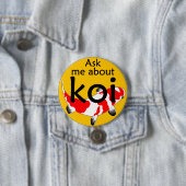 Vraag me naar koi ronde button 7,6 cm (In situ)