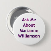 Vraag me naar Marianne Williamson Ronde Button 7,6 Cm (Voorkant /achterkant)