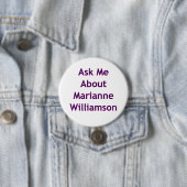 Vraag me naar Marianne Williamson Ronde Button 7,6 Cm (In situ)
