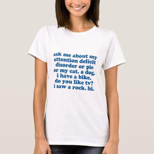 Vraag me naar mijn ADD Funny ADHD T-shirt (Voorkant)
