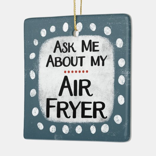Vraag me naar mijn Air Fryer Ornament (Links)