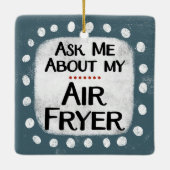 Vraag me naar mijn Air Fryer Ornament (Achterkant)