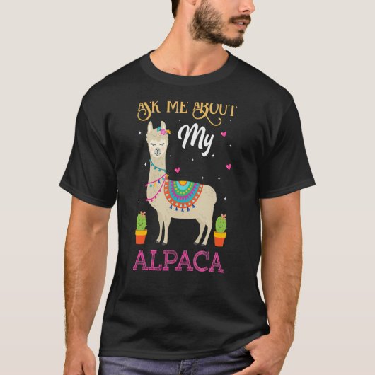 Vraag me naar mijn alpaca quote t-shirt (Voorkant)