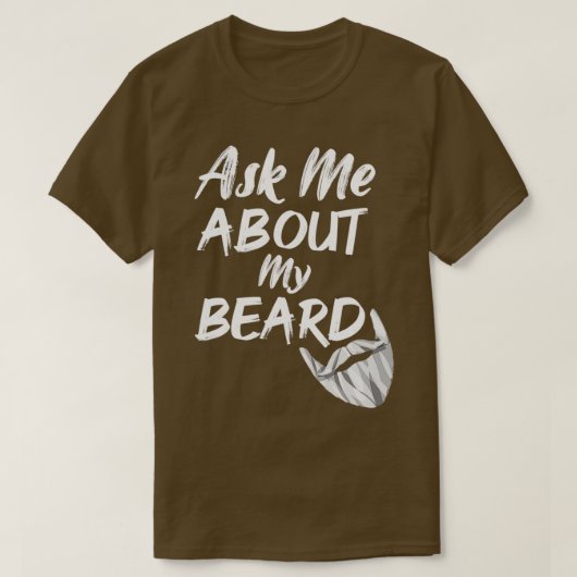 vraag me naar mijn baard 20 t-shirt (Design voorkant)