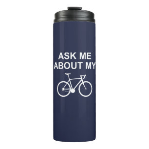 Vraag me naar mijn bike thermosbeker