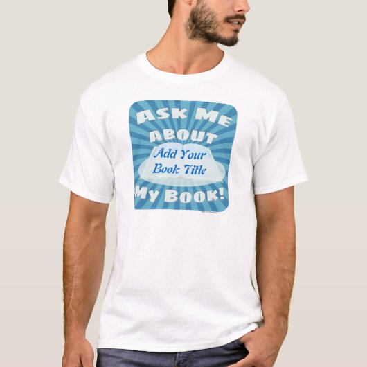 Vraag me naar mijn boek Custom Style! T-shirt (Voorkant)