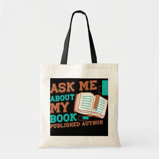 Vraag me naar Mijn boek gepubliceerde auteur voor Tote Bag (Voorkant)