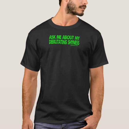 Vraag me naar mijn debiliterende hyness - groene t t-shirt (Voorkant)