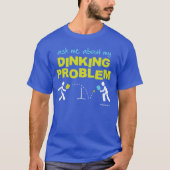 Vraag me naar mijn denkkende probleem Pickleball S T-shirt (Voorkant)