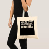Vraag me naar mijn explosieve diarree Funny Poop G Tote Bag (Voorkant (product))