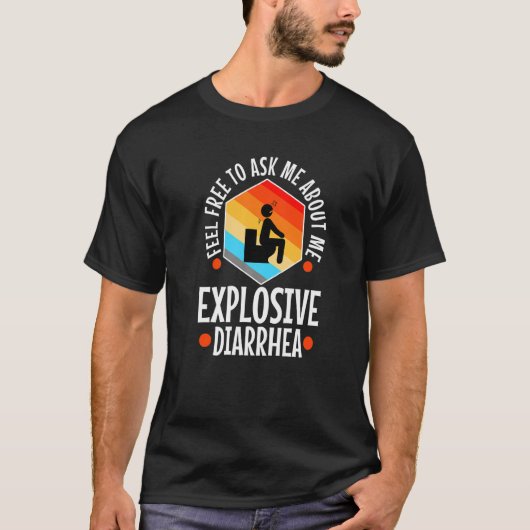 Vraag me naar mijn explosieve diarree t-shirt (Voorkant)