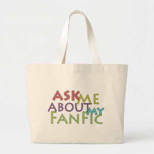 Vraag me naar mijn fanatiek grote tote bag