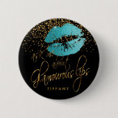 Vraag me naar mijn glamoureuze lippen - Blauwgroen Ronde Button 5,7 Cm (Voorkant)