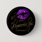 Vraag me naar mijn Glamoureuze Lips - Paars Ronde Button 5,7 Cm (Voorkant)