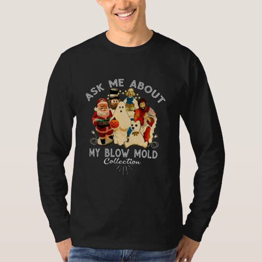 Vraag me naar mijn gloed-Collectie grappig T-shirt (Voorkant)