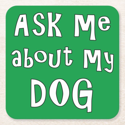 Vraag me naar mijn Hond Kartonnen Onderzetters (Voorkant)