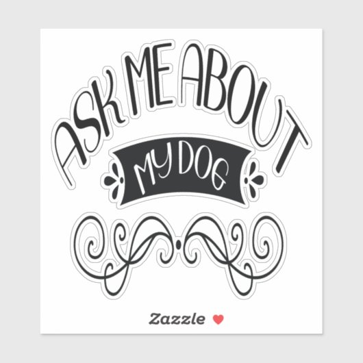 Vraag me naar mijn hond sticker (Vel)