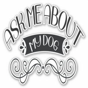 Vraag me naar mijn hond sticker