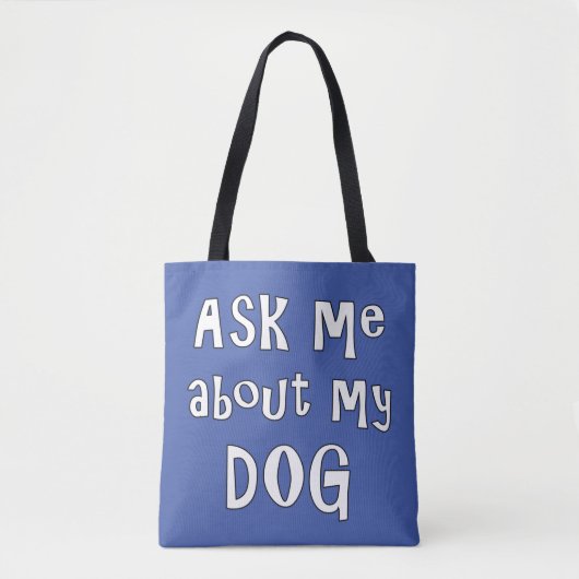 Vraag me naar mijn Hond Tote Bag (Voorkant)