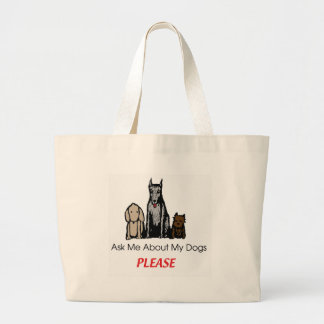 Vraag me naar Mijn honden Grote Tote Bag