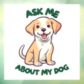 Vraag me naar mijn hondenraam raamsticker (Vel 3)