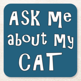 Vraag me naar mijn Kat Kartonnen Onderzetters