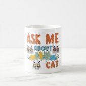 Vraag me naar mijn kat koffiemok (Center)