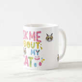 Vraag me naar mijn kat koffiemok (Voorkant rechts)