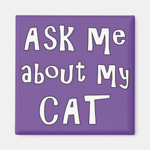 Vraag me naar mijn Kat Magneet