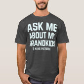 vraag me naar mijn kleinkinderen kleinouder kleinz t-shirt (Voorkant)