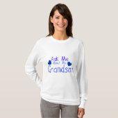 Vraag me naar mijn kleinzoon. t-shirt (Voorkant volledig)