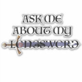 Vraag me naar mijn lange zwaard HEMA Sticker (Voorkant)