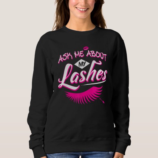 Vraag me naar mijn Lashes Cute Eyelash-technicus L Trui (Voorkant)