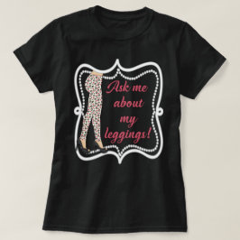 Vraag me naar mijn leggings met contactgegevens op t-shirt