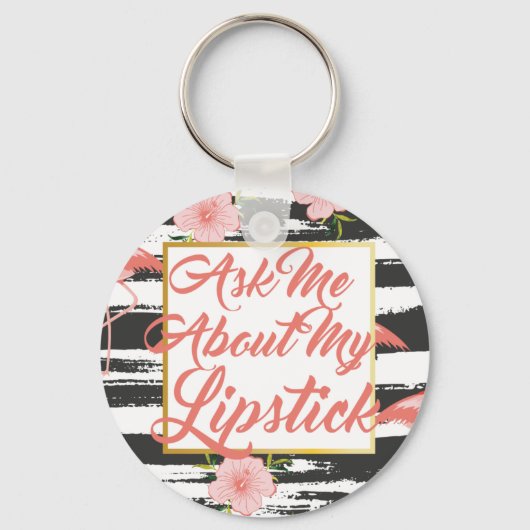 Vraag me naar mijn lippenstift-Sleutelhanger Sleutelhanger (Voorkant)
